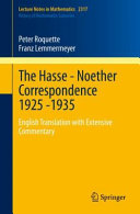 The Hasse Noether Correspondence 1925 1935 Peter Roquette