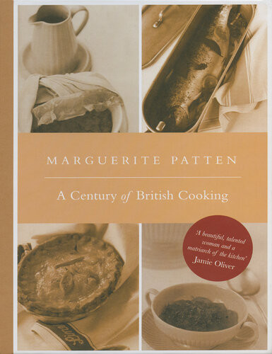 A Century Of British Cooking Marguerite Patten