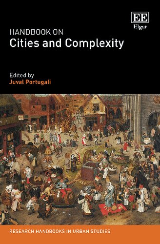 Handbook On Cities And Complexity Juval Portugali