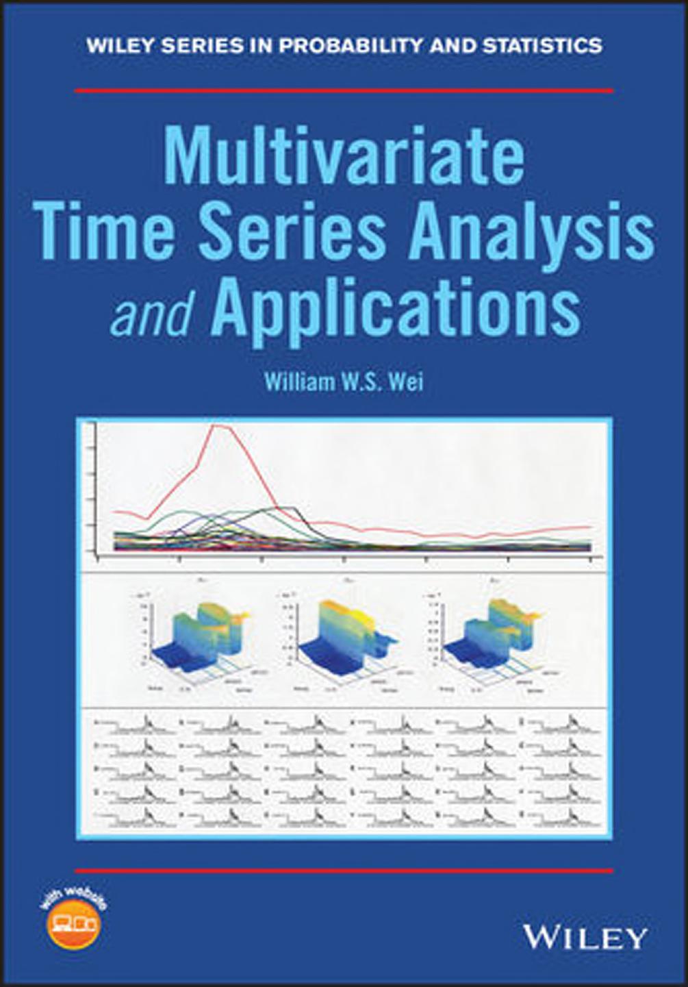 Multivariate Time Series Analysis And Applications William W S Wei