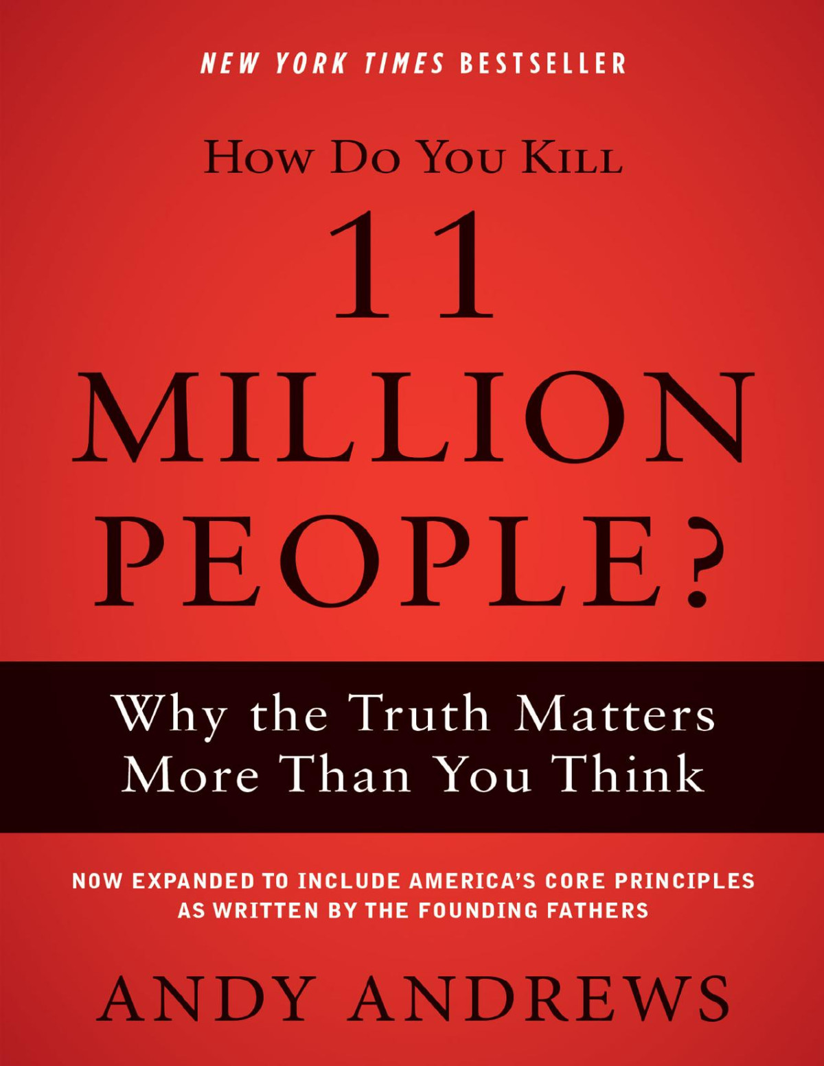 How Do You Kill 11 Million People International Edition Andy Andrews