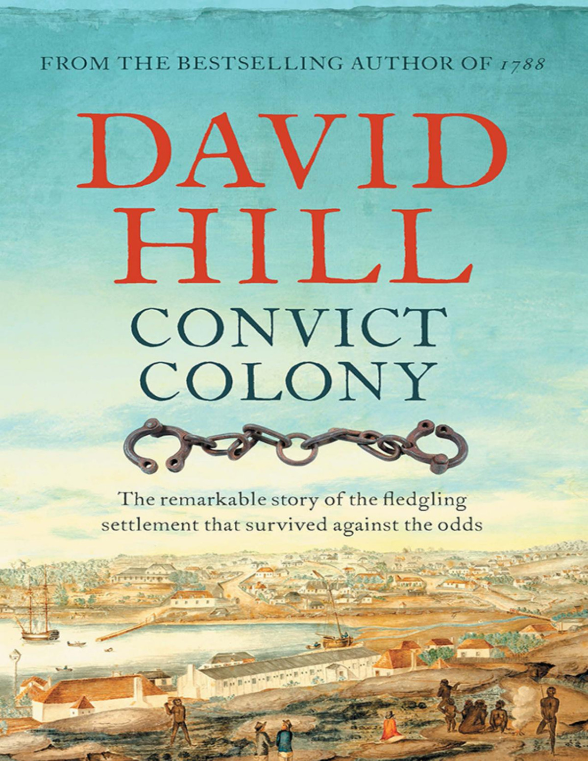 Convict Colony David Hill
