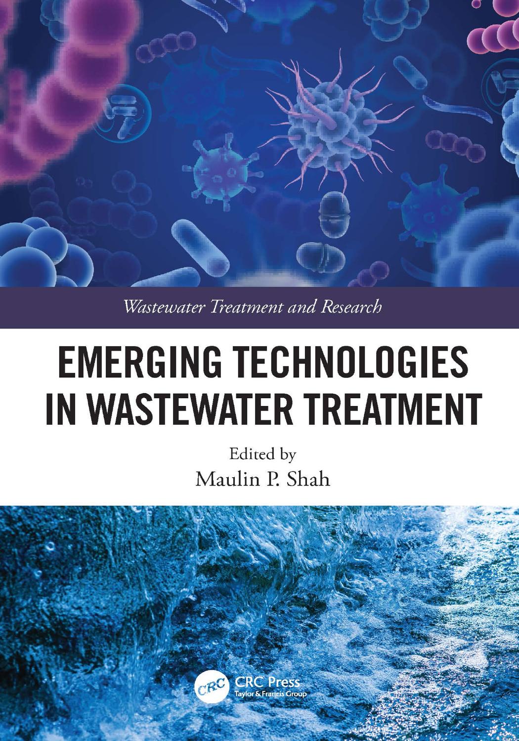 Emerging Technologies In Wastewater Treatment Maulin P Shah