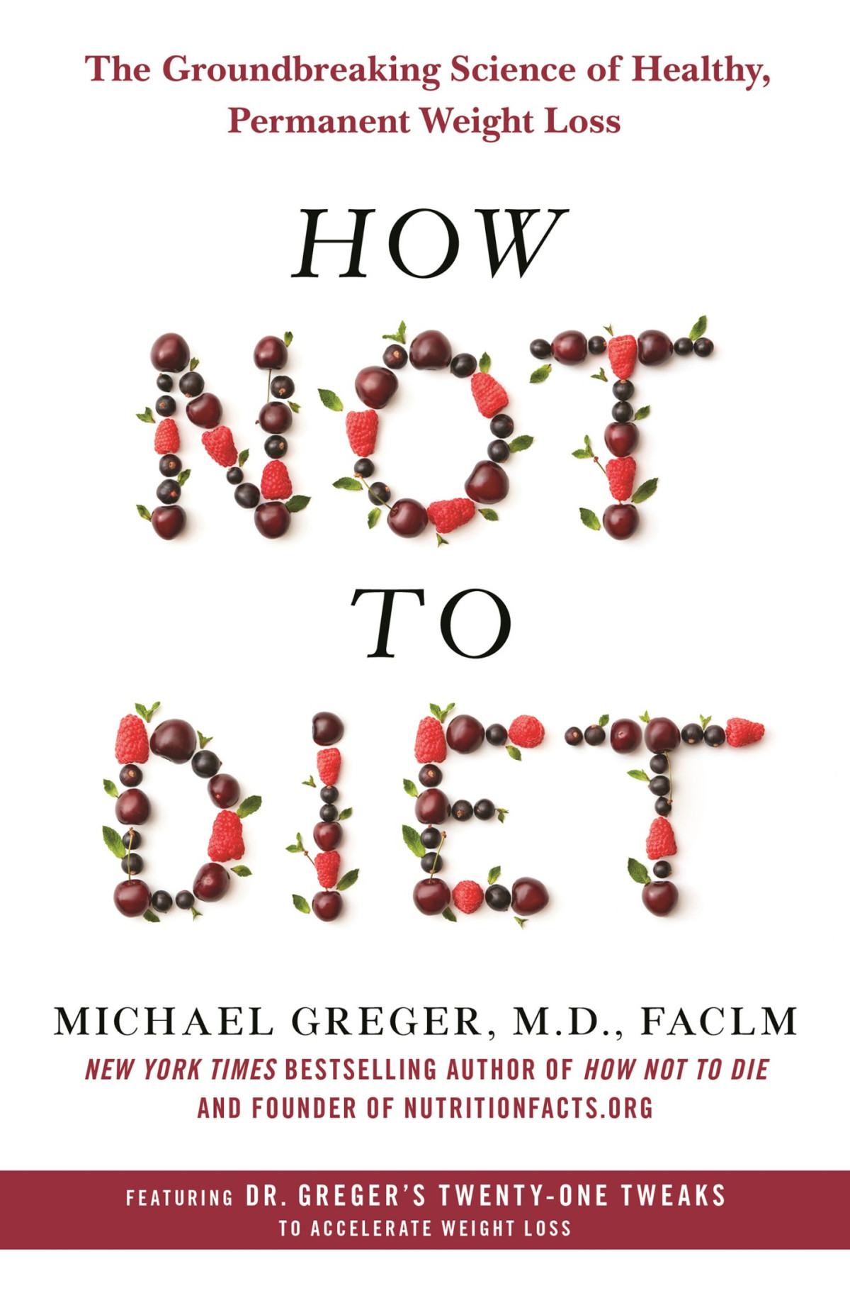 How Not To Diet Michael Greger Md Faclm