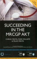 Succeeding In The Mrcgp Applied Knowledge Test Akt 2nd Chirag Mehta