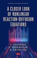 A Closer Look Of Nonlinear Reactiondiffusion Equations L Rajendran