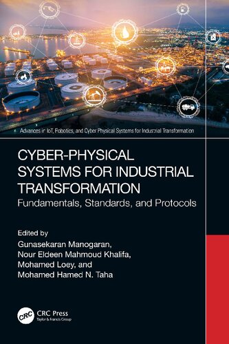 Cyberphysical Systems For Industrial Transformation Fundamentals Standards And Protocols Gunasekaran Manogaran