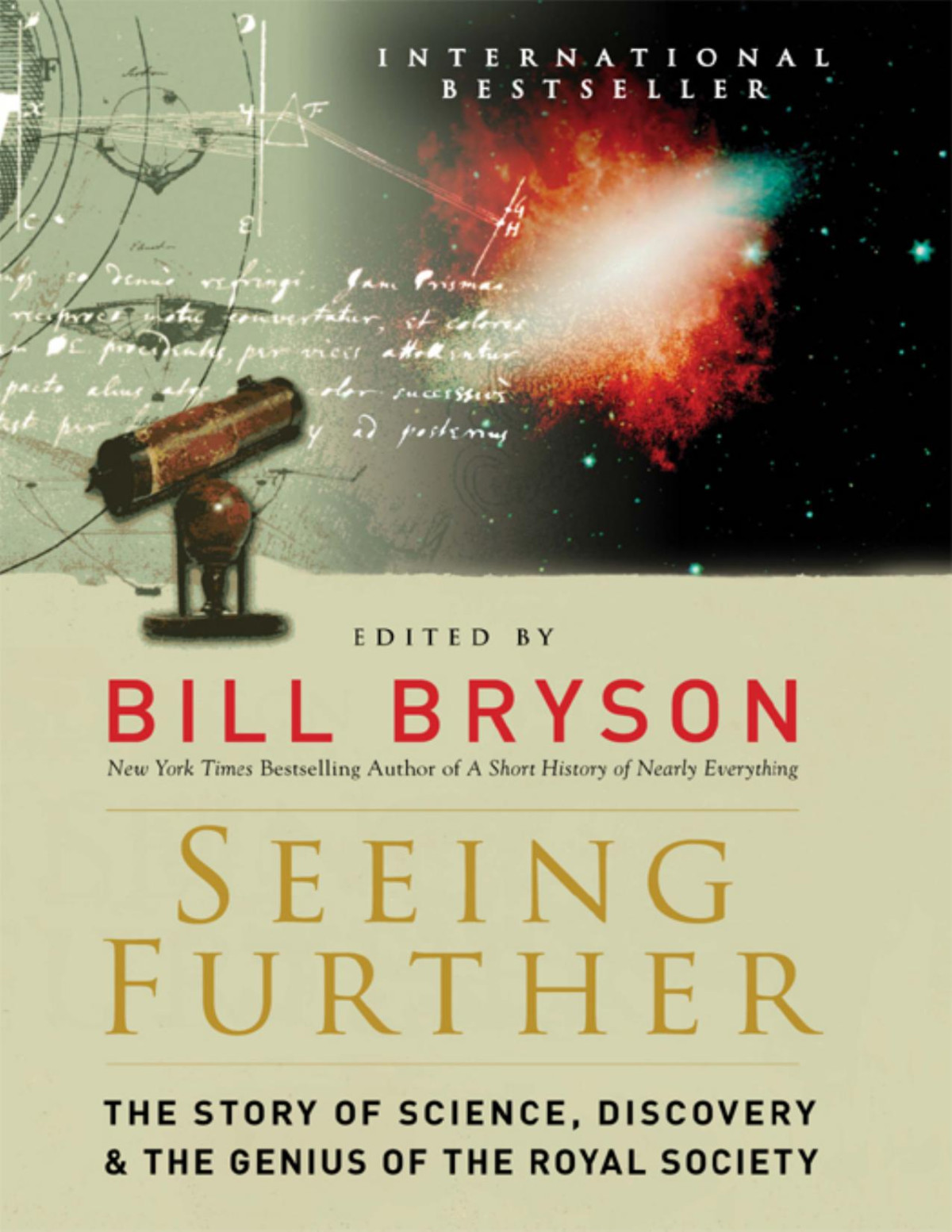 Seeing Further The Story Of Science Discovery And The Genius Of The Royal Society Bill Bryson
