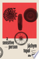 A Sensitive Person Jachym Topol
