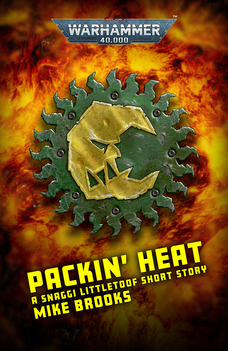Packin Heat Warhammer 40000 Mike Brooks