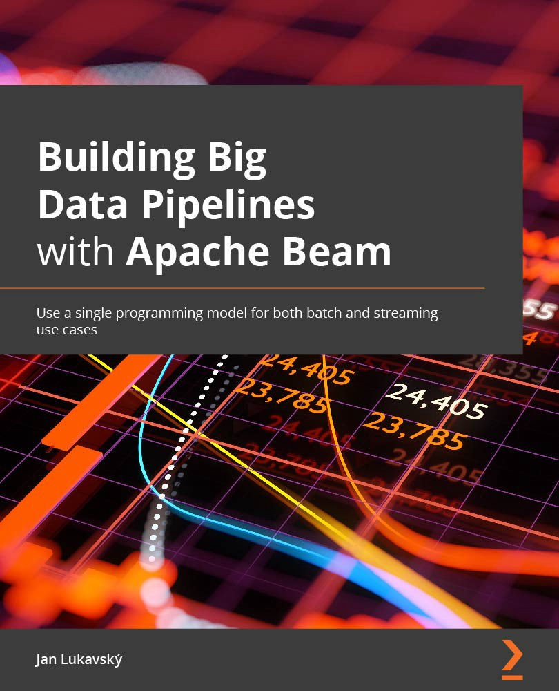 Building Big Data Pipelines With Apache Beam Jan Lukavsk