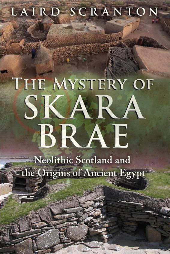 The Mystery Of Skara Brae Laird Scranton