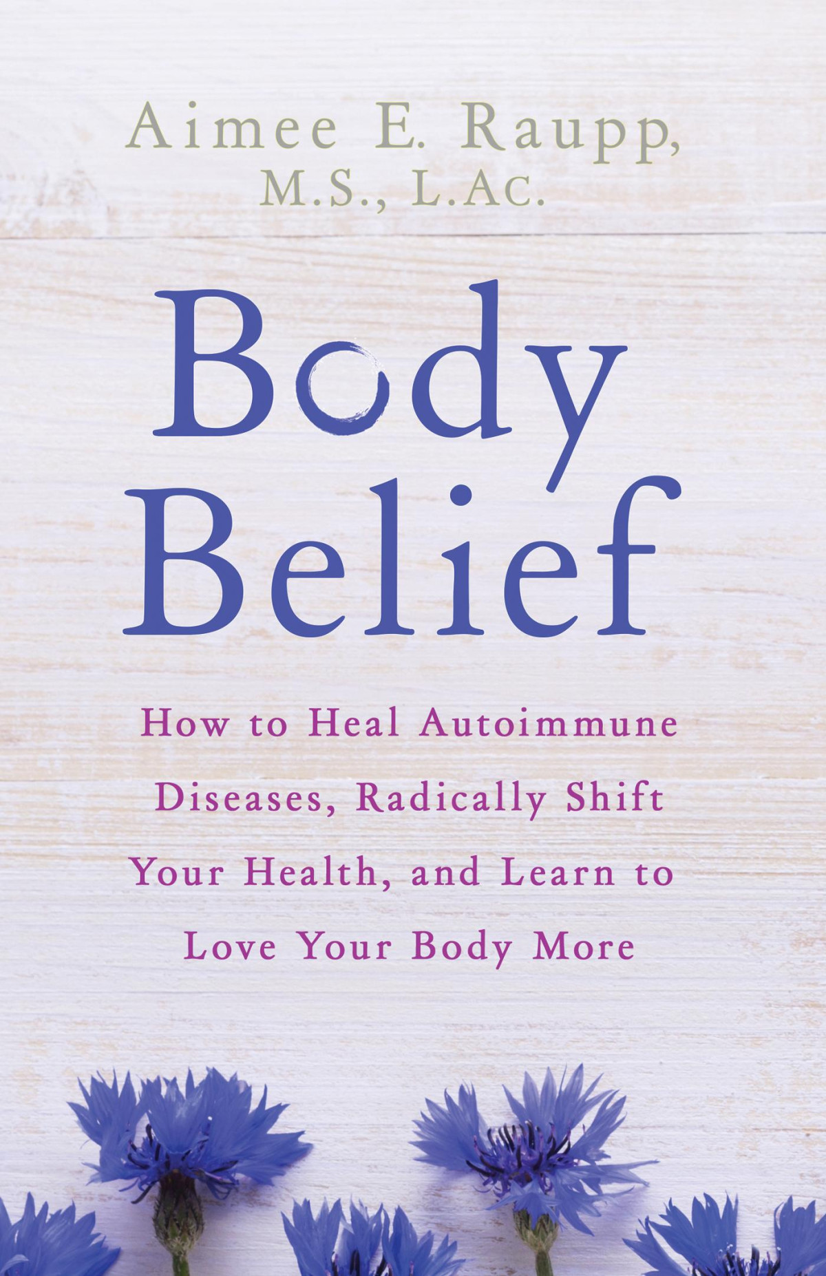 Body Belief Aimee E Raupp