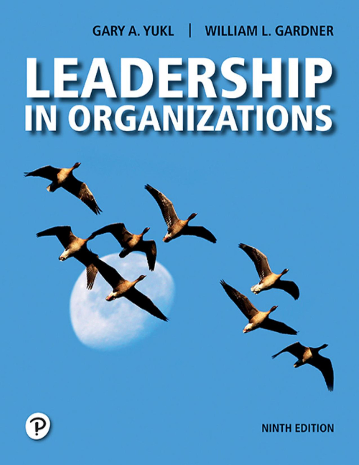 Leadership In Organizations Gary A Yukl William L Gardner