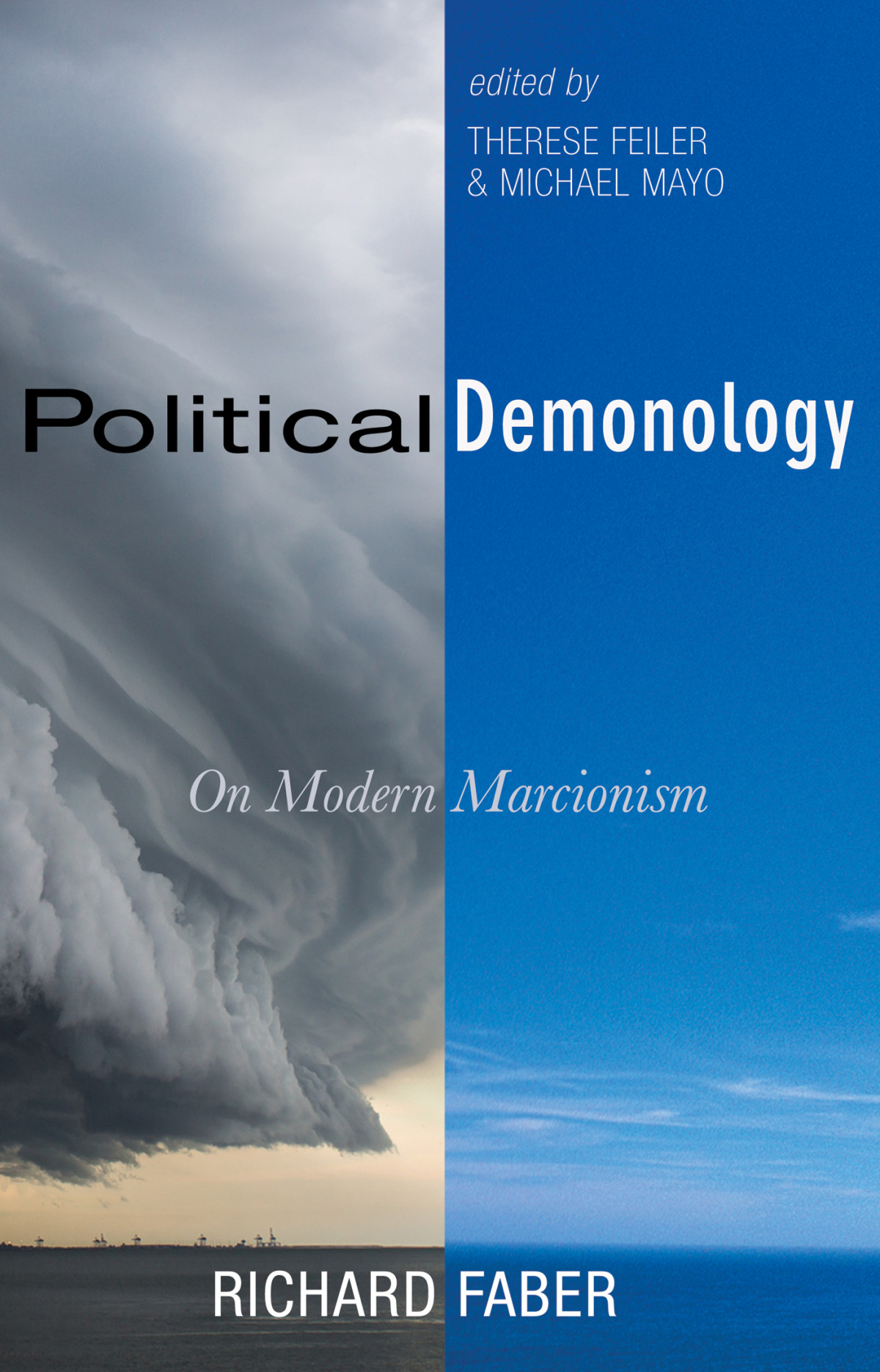 Political Demonology Richard Faber Therese Feiler Michael Mayo