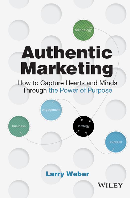 Authentic Marketing Larry Weber