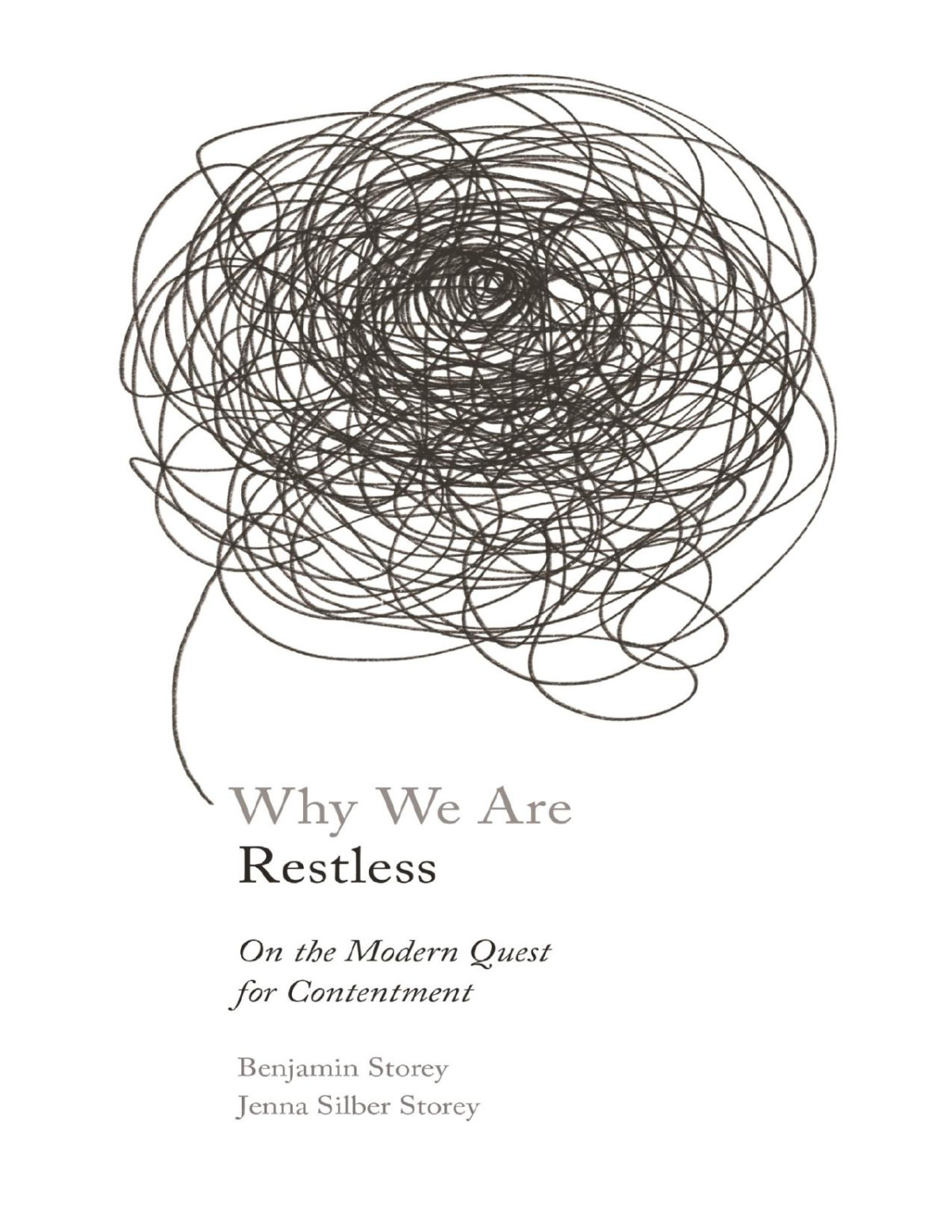 Why We Are Restless Benjamin Storey