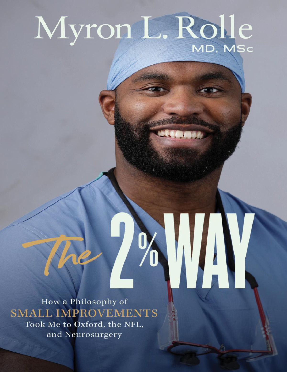 The 2 Way Myron L Rolle