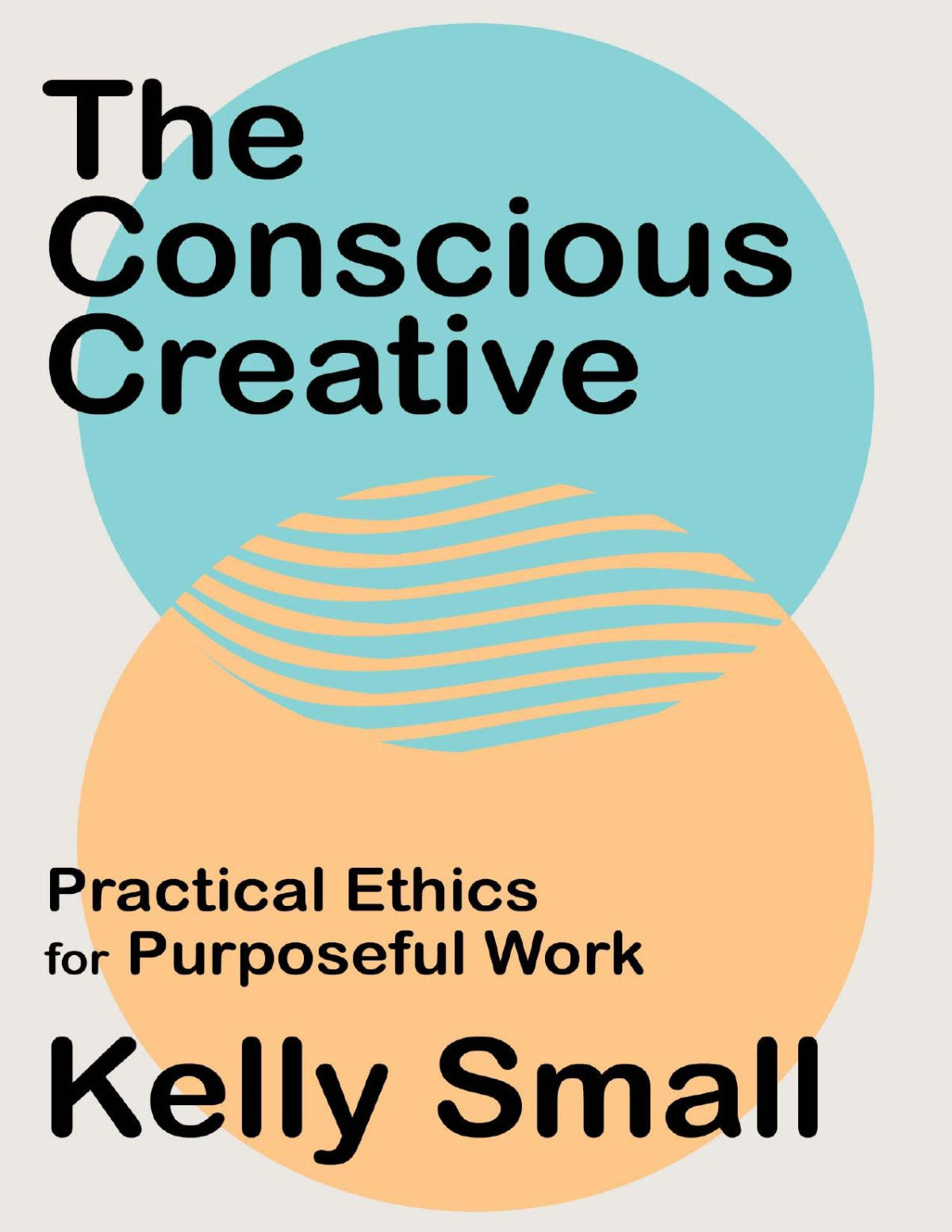 The Conscious Creative Kelly Small