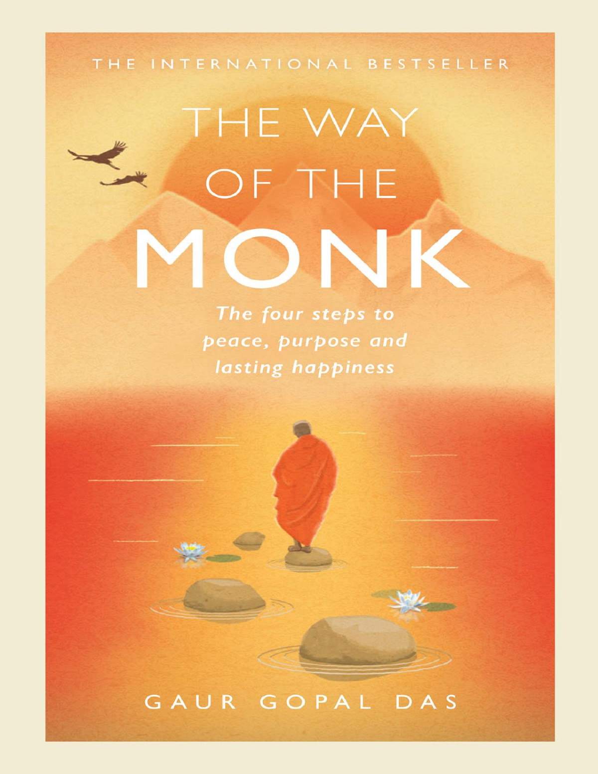 The Way Of The Monk Gaur Gopal Das