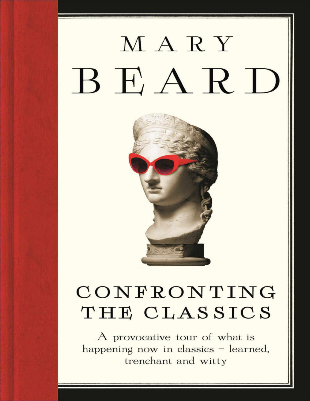Confronting The Classics Mary Beard