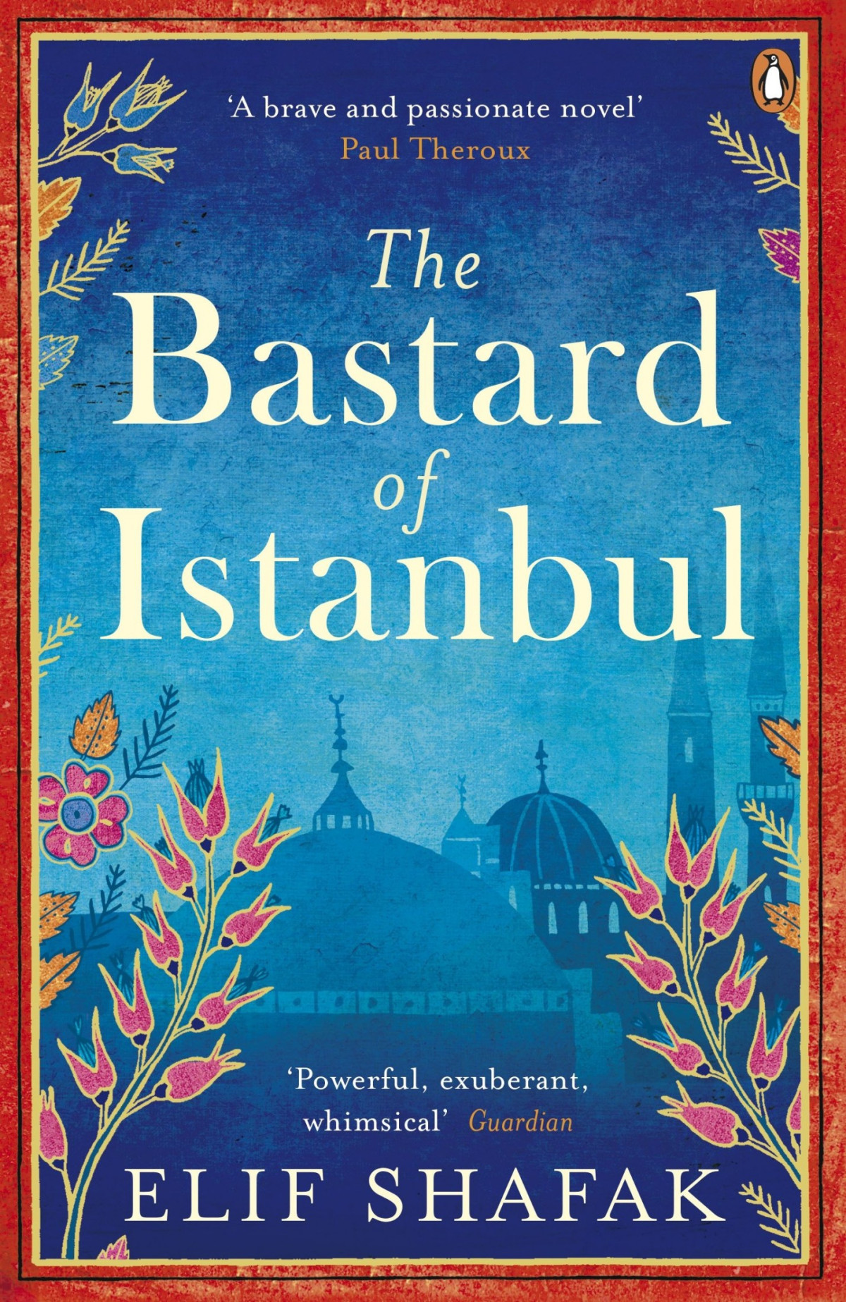The Bastard Of Istanbul Elif Shafak