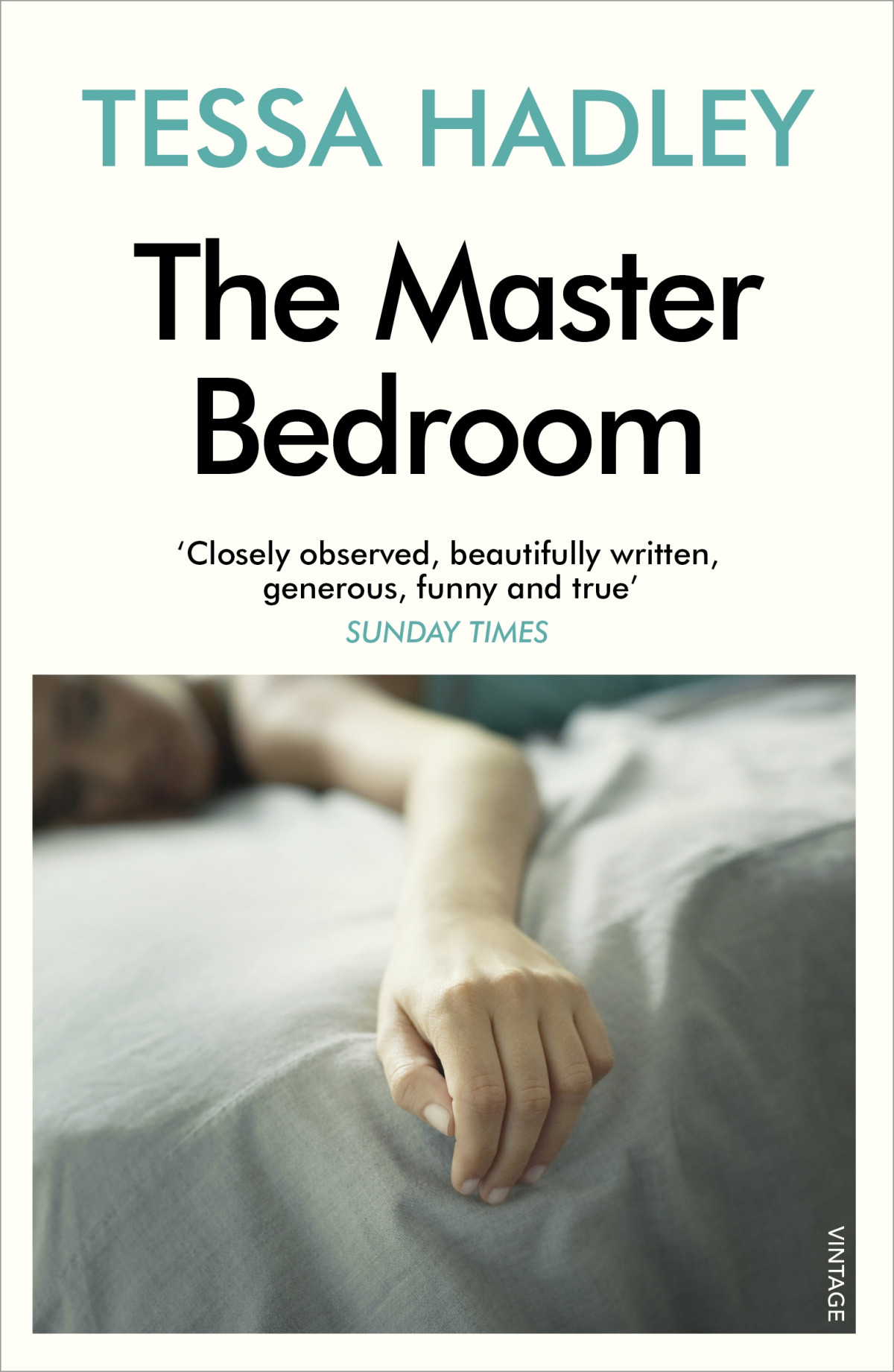 The Master Bedroom Tessa Hadley