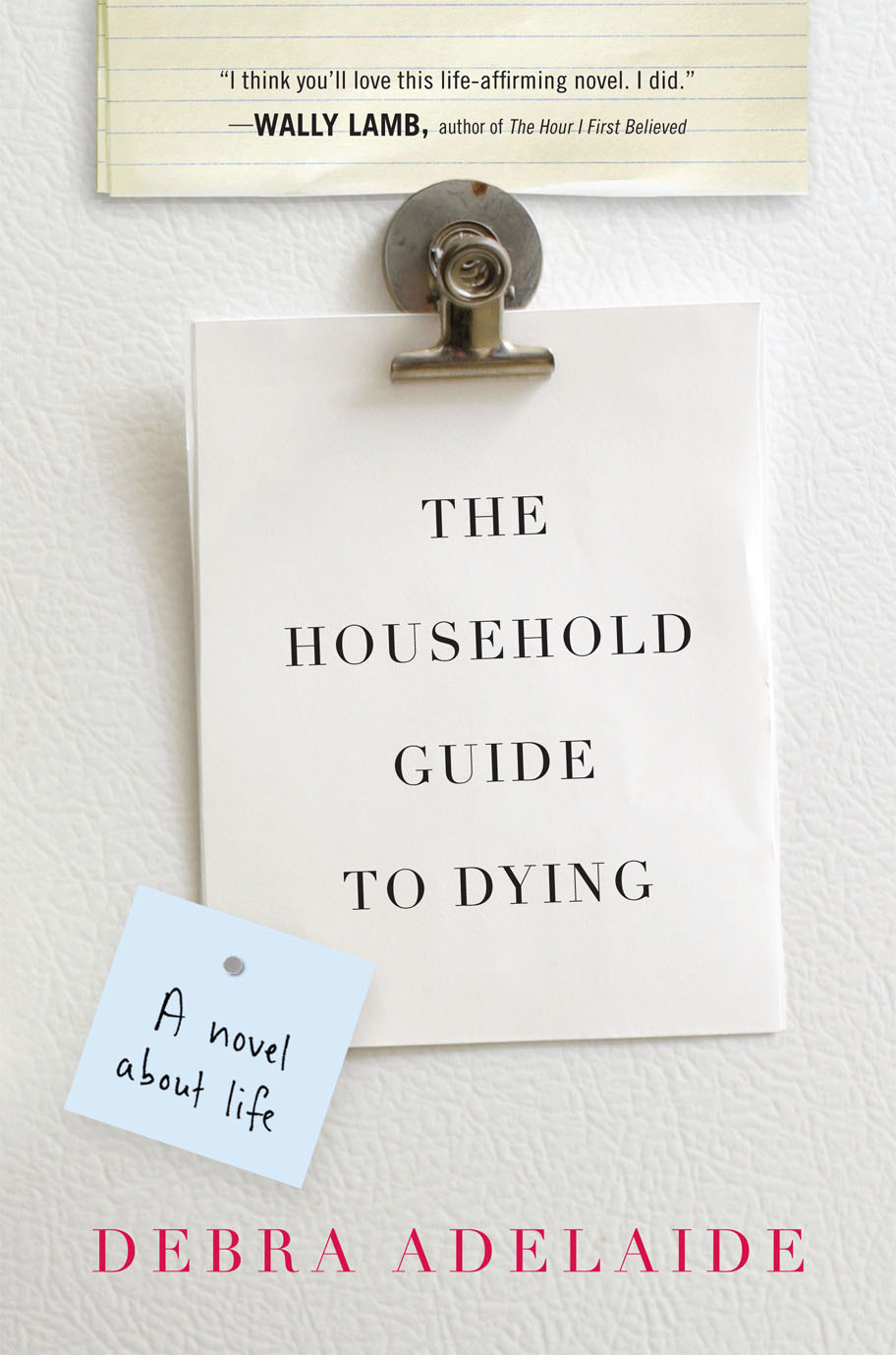 The Household Guide To Dying Debra Adelaide