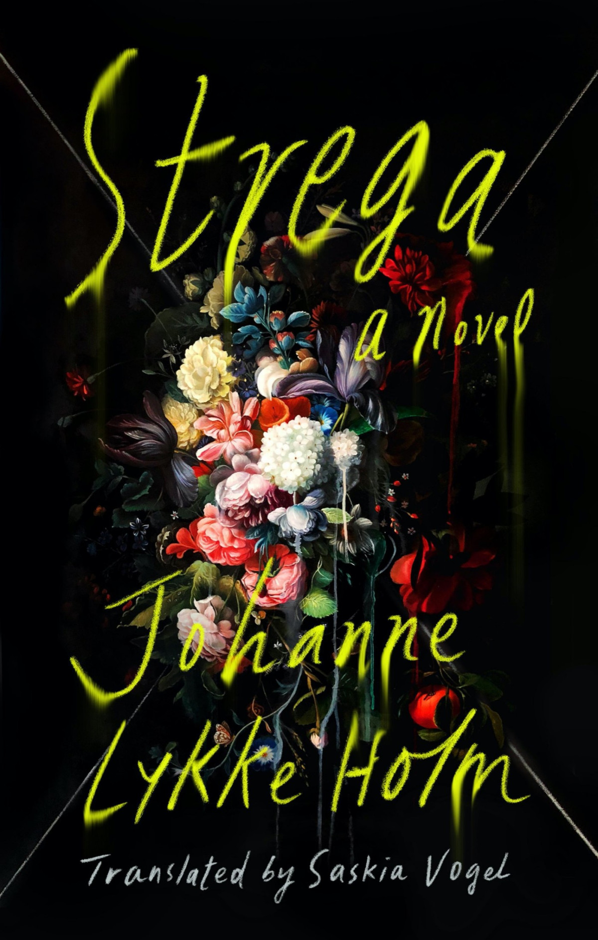 Strega A Novel Johanne Lykke Holm