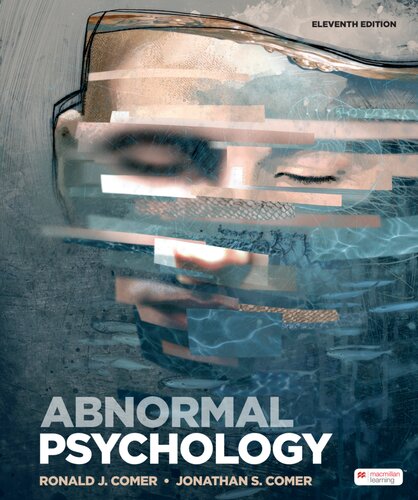 Abnormal Psychology 11th Edition 11th Ronald J Comer Jonathan S Comer