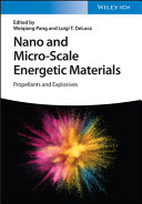 Nano And Microscale Energetic Materials 2 Volumes 1st Edition Weiqiang Pang