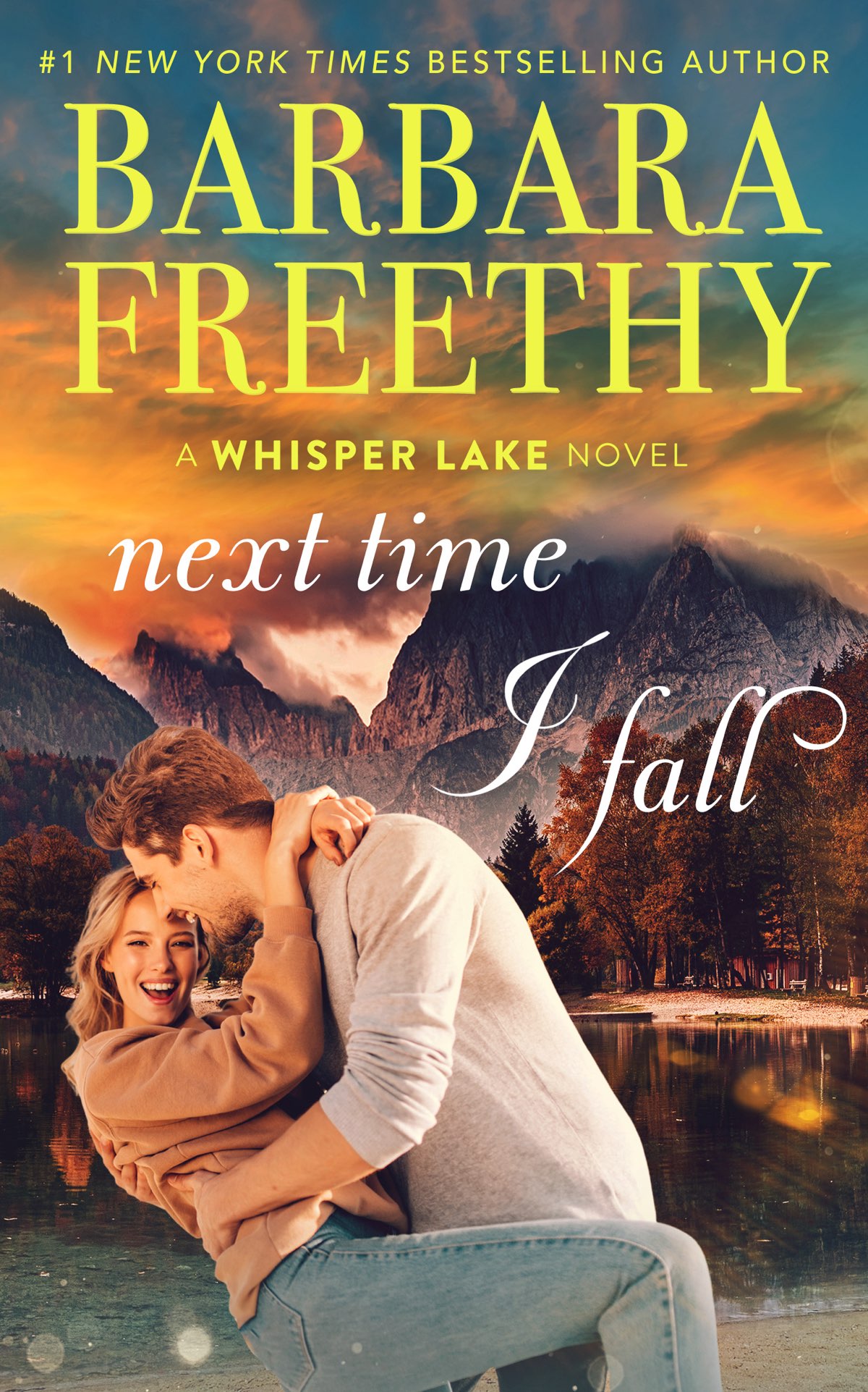 Next Time I Fall Barbara Freethy