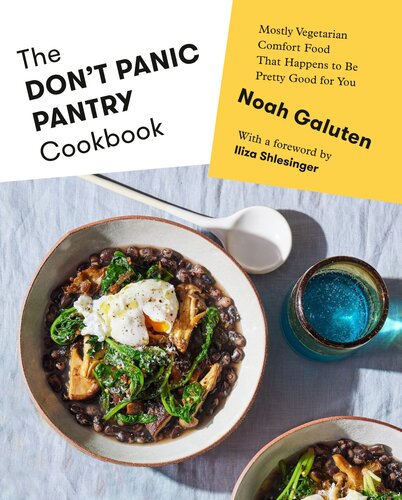 The Dont Panic Pantry Cookbook Noah Galuten