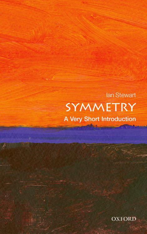 Symmetry A Very Short Introduction Very Short Introductions Ian Stewart