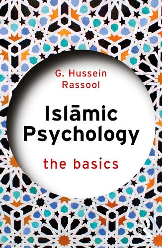 Islamic Psychology The Basics G Hussein Rassool
