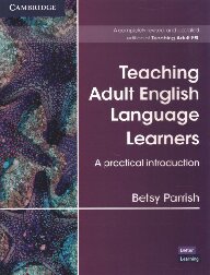 Teaching Adult English Language Learners A Practical Introduction Paperback 2nd Edition Betsy Parrish