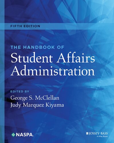 The Handbook Of Student Affairs Administration 5th George S Mcclellan