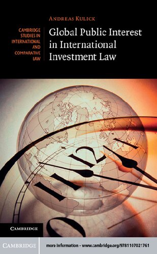 Global Public Interest In International Investment Law Andreas Kulick