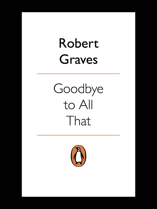 Goodbye To All That Robert Graves