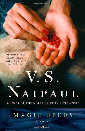 Magic Seeds V S Naipaul