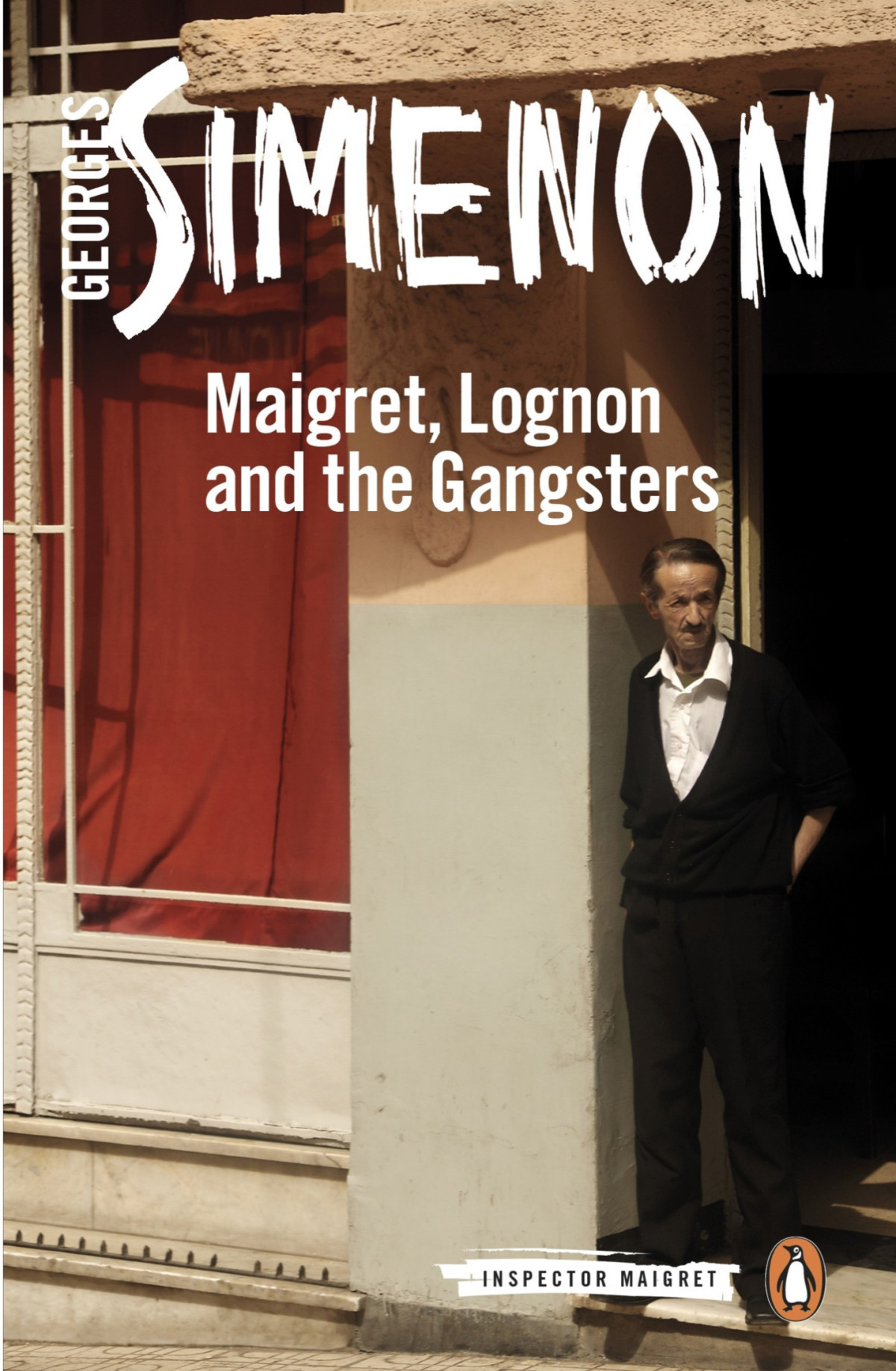 Maigret Lognon And The Gangsters Inspector Maigret 39 Georges Simenon