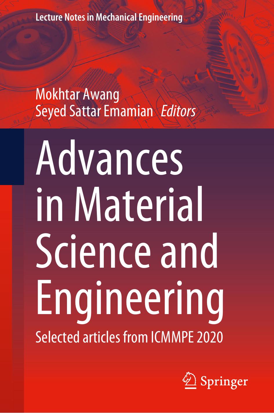 Advances In Material Science And Engineering Selected Articles From Icmmpe 2020 Mokhtar Awang