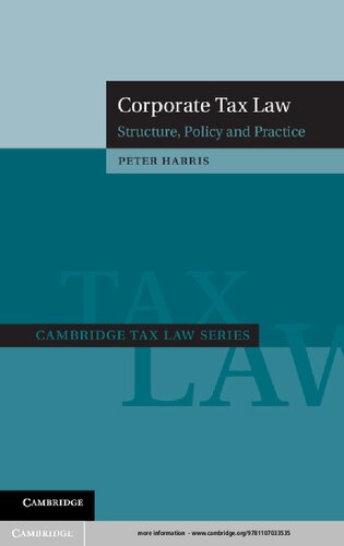 Corporate Tax Law Structure Policy And Practice Peter Harris
