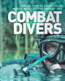 Combat Divers Michael G Welham