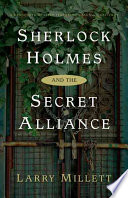Sherlock Holmes And The Secret Alliance Larry Millett