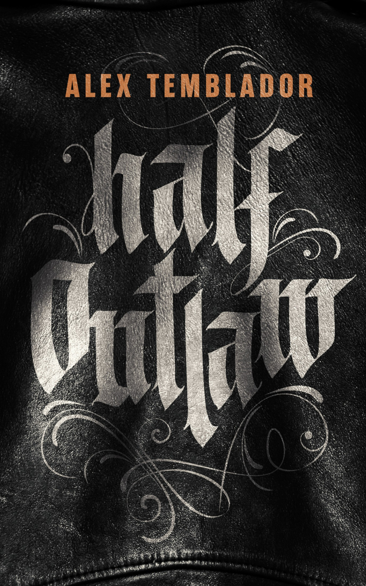 Half Outlaw Alex Temblador