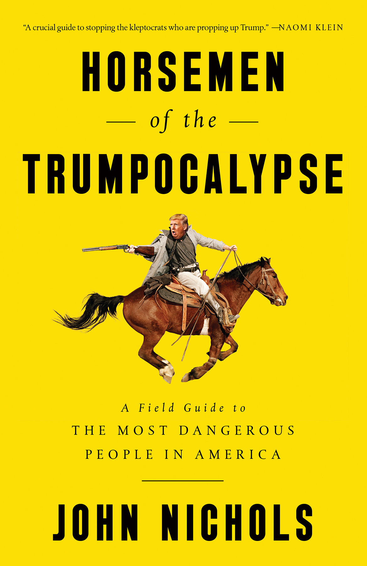 Horsemen Of The Trumpocalypse John Nichols