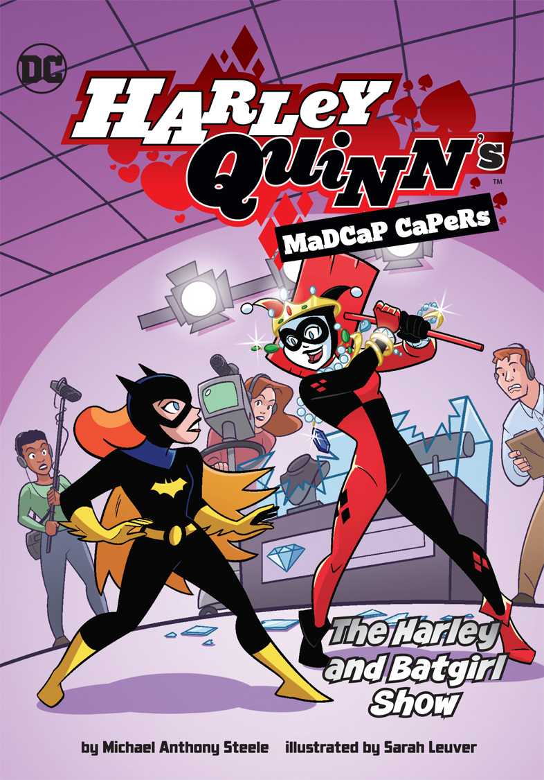 The Harley And Batgirl Show Michael Anthony Steele