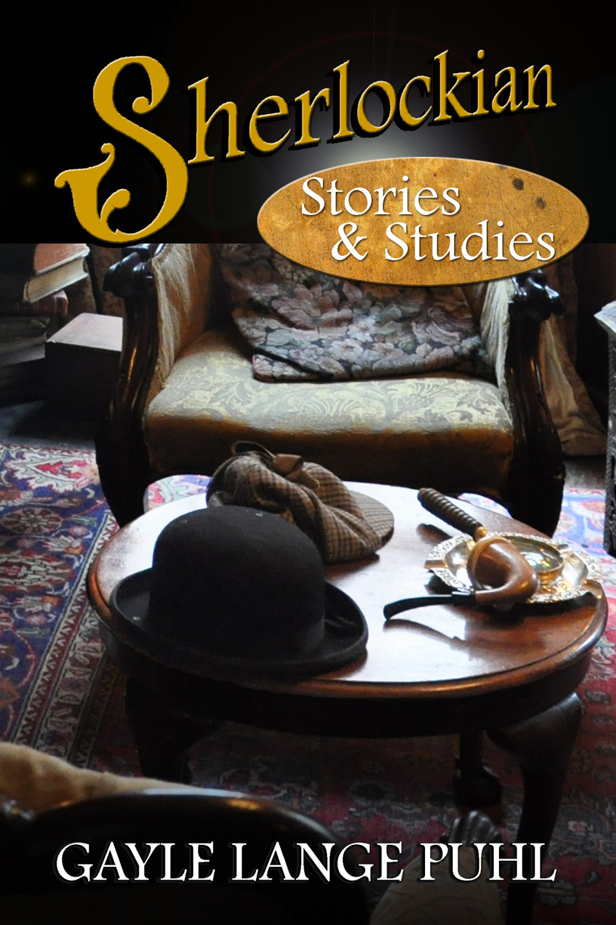 Sherlockian Stories And Studies Gayle Lange Puhl