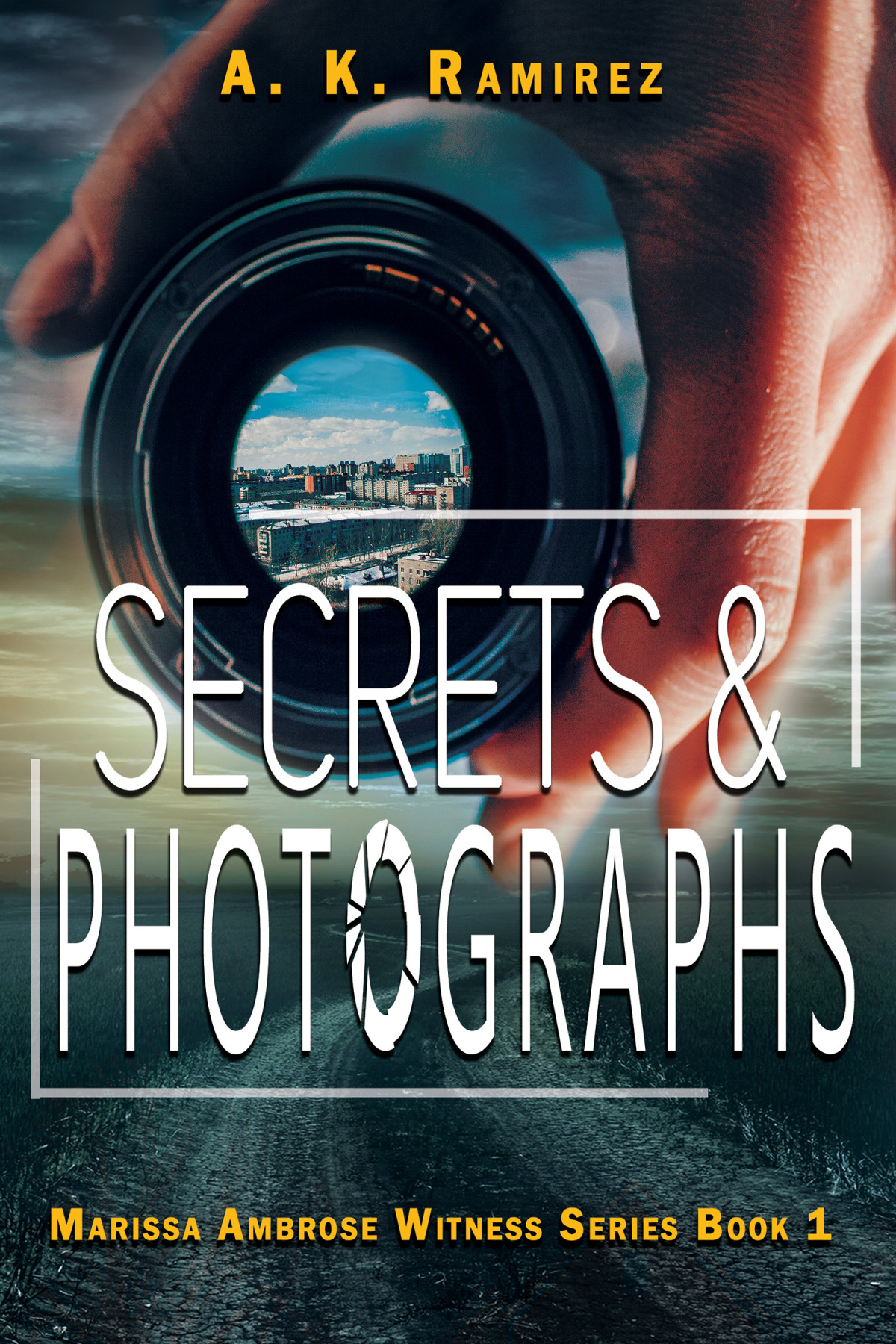 Secrets Photographs A K Ramirez
